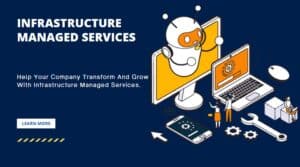 Infrastructure Managed Services